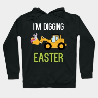 I'm Digging Easter Hoodie